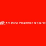 Arti Status Pengiriman ID Express
