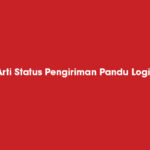 Arti Status Pengiriman Pandu Logistics