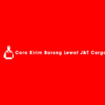 Cara Kirim Barang Lewat J&T Cargo