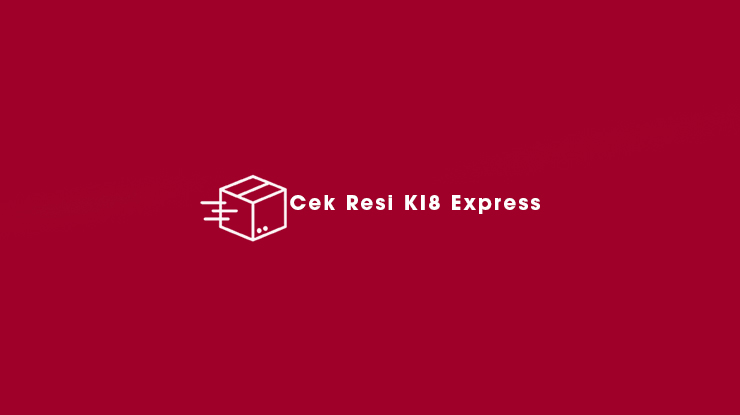 Cek Resi KI8 Express