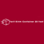 Tarif Kirim Container 20 Feet