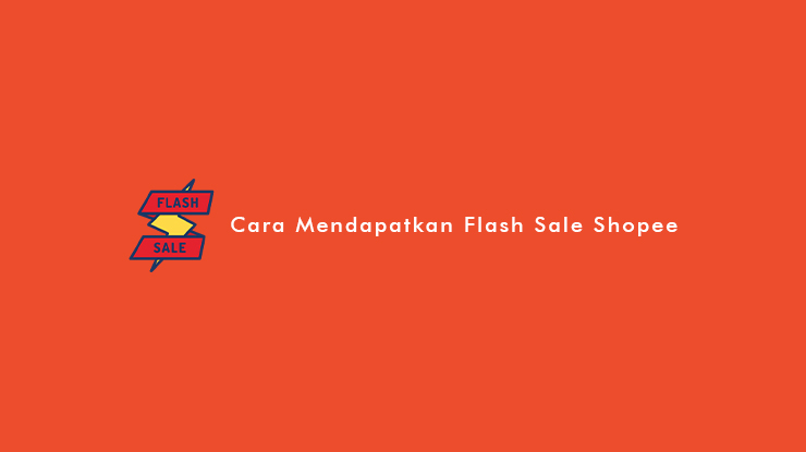 Cara Mendapatkan Flash Sale Shopee 1