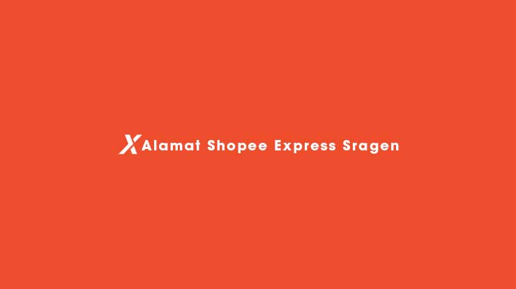 Alamat Shopee Express Sragen