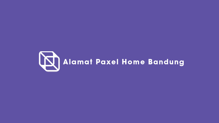 Alamat Paxel Home Bandung