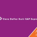 Cara Daftar Kurir SAP Express
