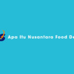 Apa Itu Nusantara Food Delivery