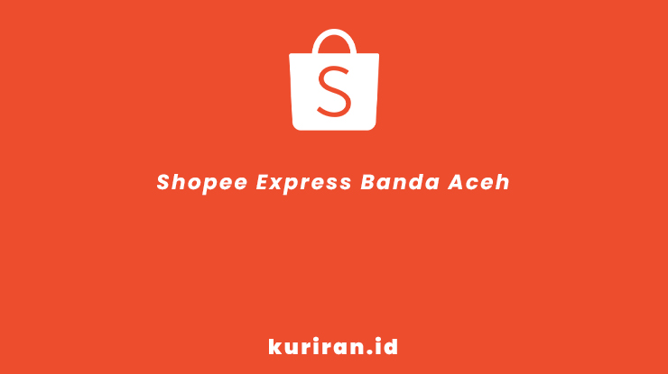 Shopee Express Banda Aceh
