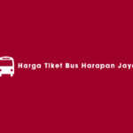 Harga Tiket Bus Harapan Jaya